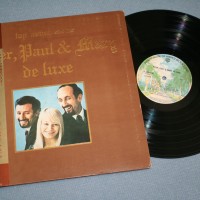 PETER, PAUL AND MARY - DE LUXE (j) - 