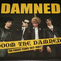 DAMNED - DOOM THE DAMNED! THE CHAOS YEARS 1977 - 1982 - 