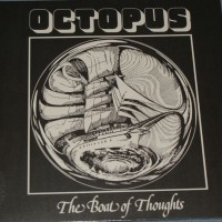 OCTOPUS - THE BOAT OF THOUGHTS - 