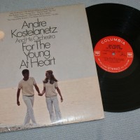 ANDRE KOSTELANETZ - FOR THE YOUNG AT HEART - 