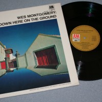WES MONTGOMERY - DOWN HERE ON THE GROUND - 