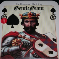 GENTLE GIANT - THE POWER AND THE GLORY - 