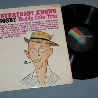 BING CROSBY & BUDDY COLE TRIO - SONGS EVERYBODY KNOWS - 