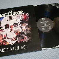 SACRILEGE - PARTY WITH GOD - 