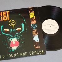 QUIET RIOT - WILD, YOUNG AND CRAZEE (uk) - 