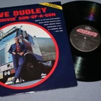 DAVE DUDLEY - TRUCKDRIVIN' SON-OF-A-GUN - ���������