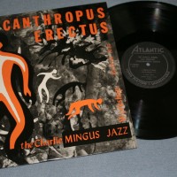 CHARLES MINGUS - PITHECANTROPUS ERECTUS (j) - ���������