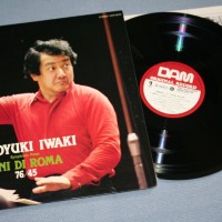 HIROYUKI IWAKI & JAPAN PHILARMONIC ORCHESTRA - PINI DI ROMA (RESPIGHI) - 