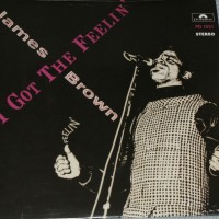 JAMES BROWN - I GOT THE FEELIN' (a) - 