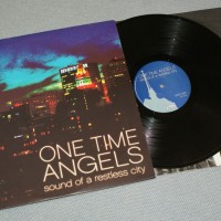 ONE TIME ANGELS - SOUND OF A RESTLESS CITY - 