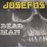 JOSEFUS - DEAD MAN - 