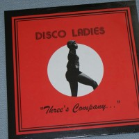 DISCO LADIES - "THREE'S COMPANY" - 