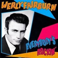 WERLY FAIRBURN - EVERYBODY'S ROCKIN' - 