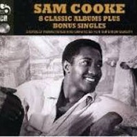 SAM COOKE - 8 CLASSIC ALBUMS PLUS BONUS SINGLES - 