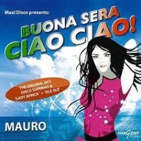 MAURO - BUONA SERA CIAO CIAO! (single) (4 tracks) - 