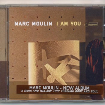 MARC MOULIN - I AM YOU - 