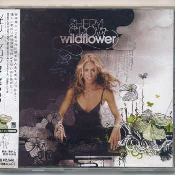 SHERYL CROW - WILDFLOWER - 