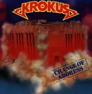 KROKUS - CHANGE OF ADDRESS - 