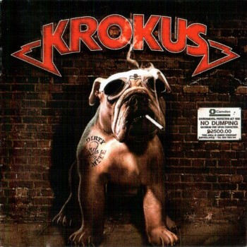 KROKUS - DIRTY DYNAMITE - 