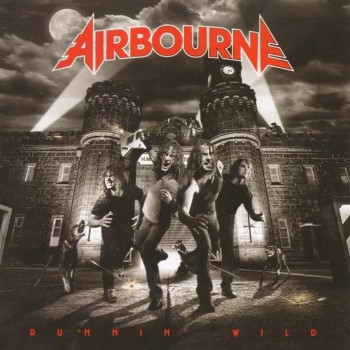 AIRBOURNE - RUNNIN' WILD - 