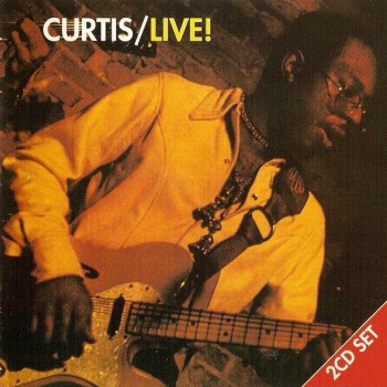 CURTIS MAYFIELD - CURTIS LIVE! - 