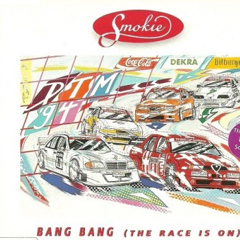 SMOKIE - BANG BANG (THE RACE IS ON) (single) (3 tracks) - 