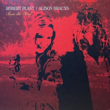 ROBERT PLANT / ALISON KRAUSS - RAISE THE ROOF (red translucent) - 