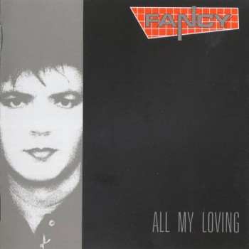 FANCY - ALL MY LOVING (audiophile edition) - 