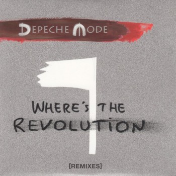 DEPECHE MODE - WHERE'S THE REVOLUTION (REMIXES) (single) (5 tracks) (cardboard sleeve - 