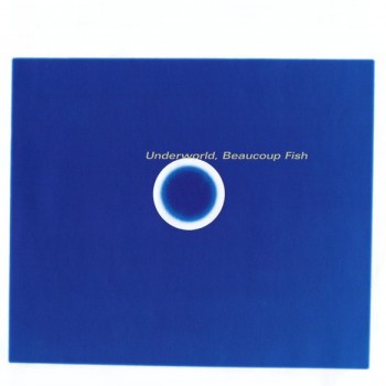 UNDERWORLD - BEAUCOUP FISH - 