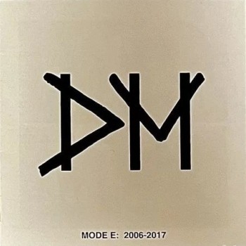 DEPECHE MODE - MODE E: 2006-2017 - 