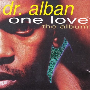 DR. ALBAN - ONE LOVE (THE ALBUM) - 