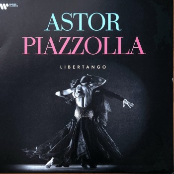 ASTOR PIAZZOLLA - LIBERTANGO - 