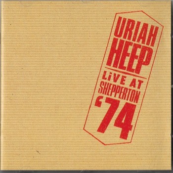 URIAH HEEP - LIVE AT SHEPPERTON '74 - 