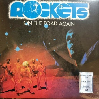 ROCKETS - ON THE ROAD AGAIN - 