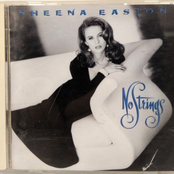 SHEENA EASTON - NO STRINGS - 