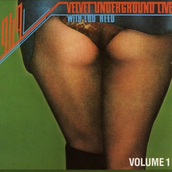 VELVET UNDERGROUND - 1969 - VELVET UNDERGROUND LIVE WITH LOU REED. VOLUME 1 - 