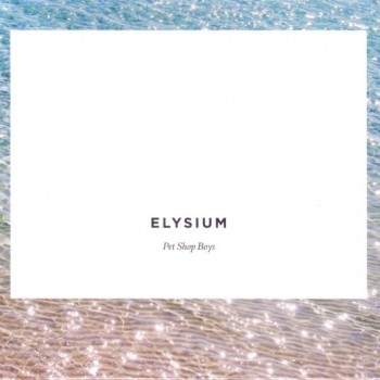 PET SHOP BOYS - ELYSIUM (cardboard sleeve) - 