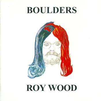 ROY WOOD - BOULDERS - 