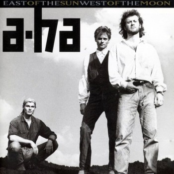 A-HA - EAST OF THE SUN WEST OF THE MOON - 