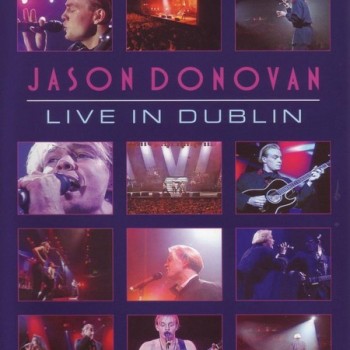 JASON DONOVAN - LIVE IN DUBLIN 1990 - ���������