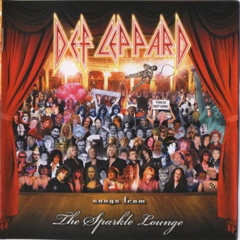 DEF LEPPARD - SONGS FROM THE SPARKLE LOUNGE - 