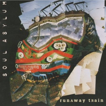 SOUL ASYLUM - RUNAWAY TRAIN (single) (5 tracks) - 