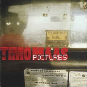 TIMO MAAS - PICTURES - 