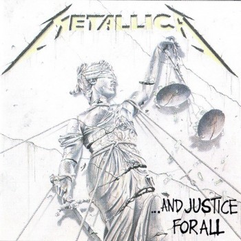 METALLICA - ...AND JUSTICE FOR ALL - 