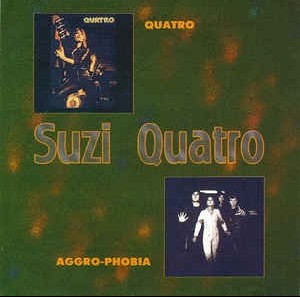 SUZI QUATRO - QUATRO / AGGRO-PHOBIA - 