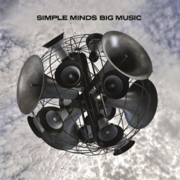 SIMPLE MINDS - BIG MUSIC - 