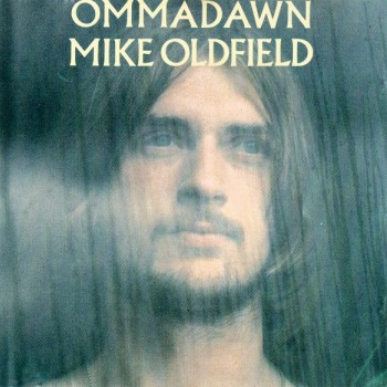 MIKE OLDFIELD - OMMADAWN - 