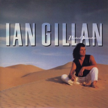 IAN GILLAN - NAKED THUNDER (papersleeve) (j) - 