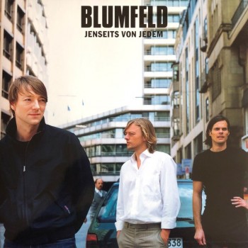 BLUMFELD - JENSEITS VON JEDEM - 